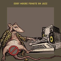 Purchase Eddy Mugre - Fumate Un Jazz