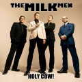 Buy The Milk Men - Holy Cow! Mp3 Download