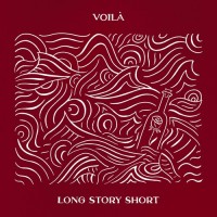 Purchase Voila - Long Story Short