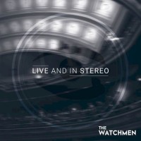 Purchase The Watchmen - Live And In Stereo