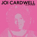 Buy Joi Cardwell - The Art Of Being Mp3 Download