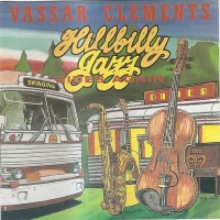 Purchase Vassar Clements - Hillbilly Jazz Rides Again (Vinyl)