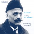 Buy Gunter Herbig - Ex Oriente: Music By G.I. Gurdjieff Mp3 Download