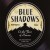 Buy The Blue Shadows - On The Floor Of Heaven (Deluxe Edition) CD2 Mp3 Download