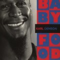 Buy Karl Denson - Baby Food Mp3 Download