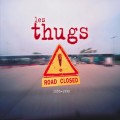 Buy Les Thugs - Road Closed (1983-1999) CD1 Mp3 Download