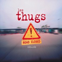 Purchase Les Thugs - Road Closed (1983-1999) CD1