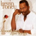 Buy Kevin Toney - Smooth Jazz Love Songs Mp3 Download