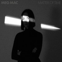 Purchase Meg Mac - Matter Of Time