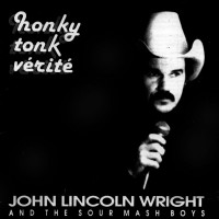 Purchase John Lincoln Wright - Honky Tonk Verite