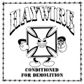 Buy Haywire - Conditioned For Demolition Mp3 Download