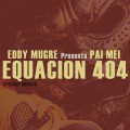 Buy Eddy Mugre - Equacion 404 Mp3 Download