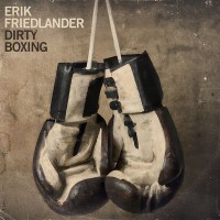 Purchase Erik Friedlander - Dirty Boxing