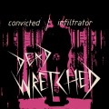 Buy Dead Wretched - Convicted / Infiltrator (VLS) Mp3 Download