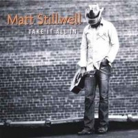 Purchase Matt Stillwell - Take It All In