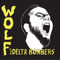 Purchase The Delta Bombers - Wolf