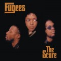 Buy Fugees - The Score (Expanded Edition) Mp3 Download