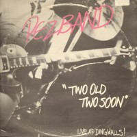 Purchase Pezband - Two Old Two Soon (Live At Dingwalls 1978) (Vinyl)