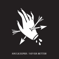 Purchase Soulkeeper - Never Better (EP)