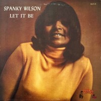 Purchase Spanky Wilson - Let It Be (Vinyl)