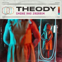 Purchase Theody - Smoke And Mirrors