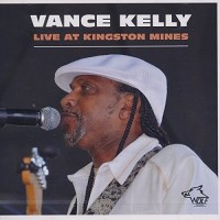 Purchase Vance Kelly - Live At Kingston Mines