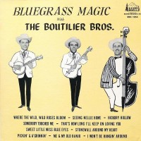 Purchase The Boutilier Brothers - Bluegrass Magic (Vinyl)