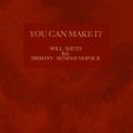 Buy Will Smith, Fridayy & Sunday Service Choir - You Can Make It (CDS) Mp3 Download