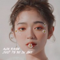 Purchase Alex Rasov - Just To Be In Love (CDS)