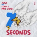 Buy Joezi - 7 Seconds (Feat. Coco & Pape Diouf) (CDS) Mp3 Download