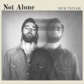 Buy Nick Taylor - Not Alone Mp3 Download