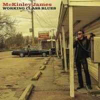 Purchase McKinley James - Working Class Blues