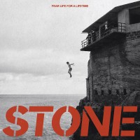 Purchase Stone - Fear Life For A Lifetime