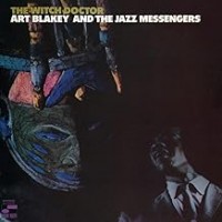 Purchase Art Blakey - The Witch Doctor - U