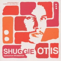 Purchase Shuggie Otis - World Psychedelic Classics 2: California Soul - Inspiration Information