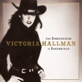 Buy Victoria Hallman - From Birmingham To Bakersfield Mp3 Download