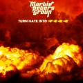 Buy Martie Peters Group - Turn Hate Into Fire Mp3 Download