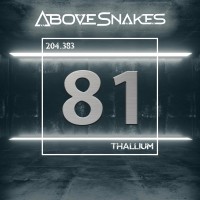 Purchase Above Snakes - 81 (Thallium) (CDS)