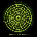 Buy Substan - Labyrinth Of Mirrors Mp3 Download