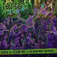 Purchase Deceased - Rotten To The Core Part 2 (The Nightmare Continues)