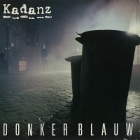 Purchase Kadanz - Donkerblauw (Remastered 2021)