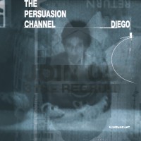 Purchase Diego - The Persuasion Channel