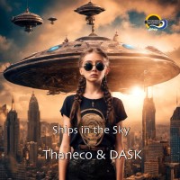 Purchase Thaneco & Dask - Ships In The Sky