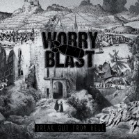 Purchase Worry Blast - Break Out From Hell