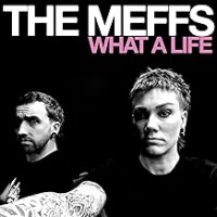 Purchase The Meffs - What a Life