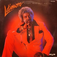 Purchase Latimore - Everyway But Wrong