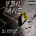 Buy Spiral Grave - Ill Repute Mp3 Download