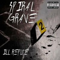 Purchase Spiral Grave - Ill Repute