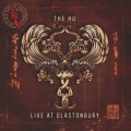 Buy The Hu - The Hu Live At Glastonbury Mp3 Download