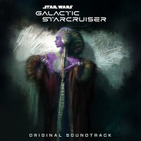 Purchase VA - Star Wars: Galactic Starcruiser (Original Soundtrack)